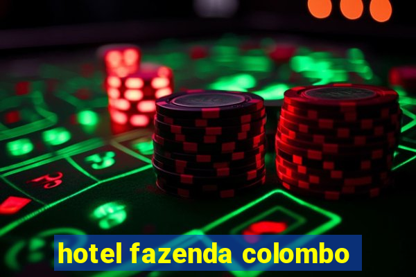 hotel fazenda colombo